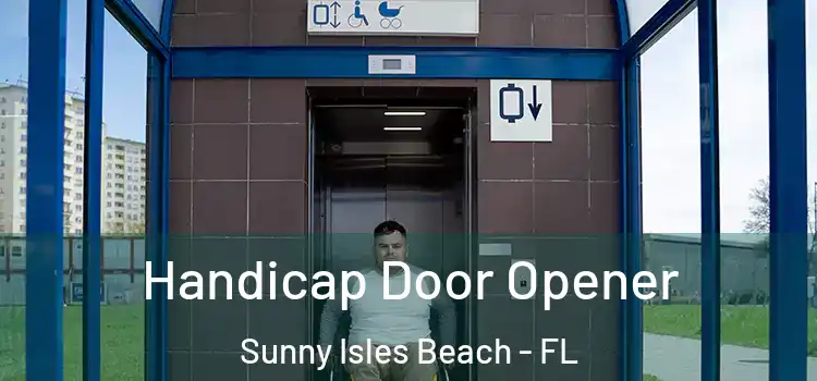  Handicap Door Opener Sunny Isles Beach - FL