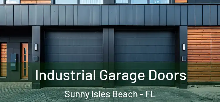  Industrial Garage Doors Sunny Isles Beach - FL