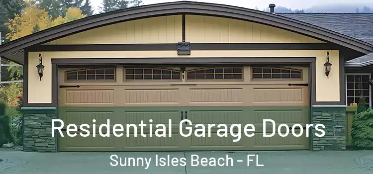  Residential Garage Doors Sunny Isles Beach - FL